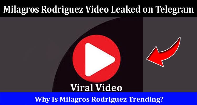 Latest News Milagros Rodriguez Video Leaked on Telegram