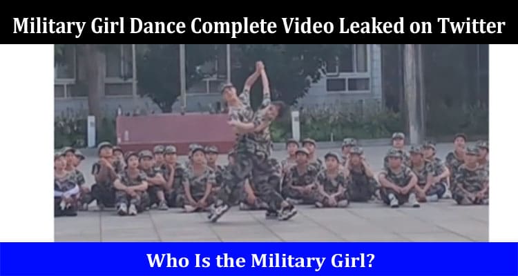 Latest News Military Girl Dance Complete Video Leaked on Twitter