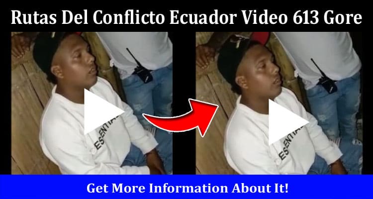 Latest News Rutas Del Conflicto Ecuador Video 613 Gore