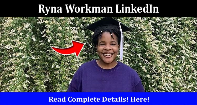 Latest News Ryna Workman LinkedIn