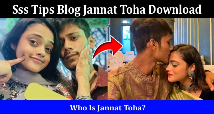 Latest News Sss Tips Blog Jannat Toha Download