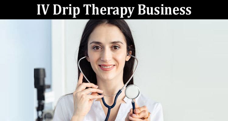 Top 10 Key Mistakes to Avoid in Your IV Drip Therapy Business