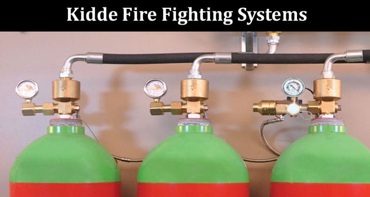 Best Top The Benefits of Kidde Fire Fighting Systems