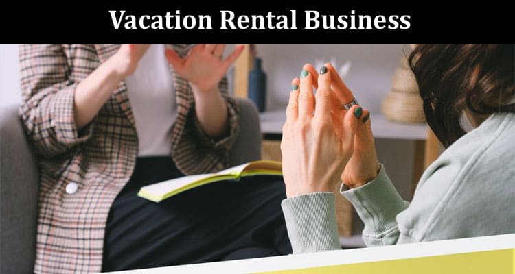 How Using Guest Feedback to Improve Your Vacation Rental Business