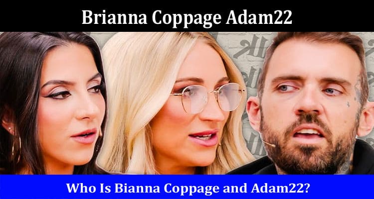Latest News Brianna Coppage Adam22