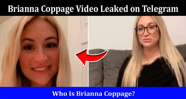 Latest News Brianna Coppage Video Leaked on Telegram