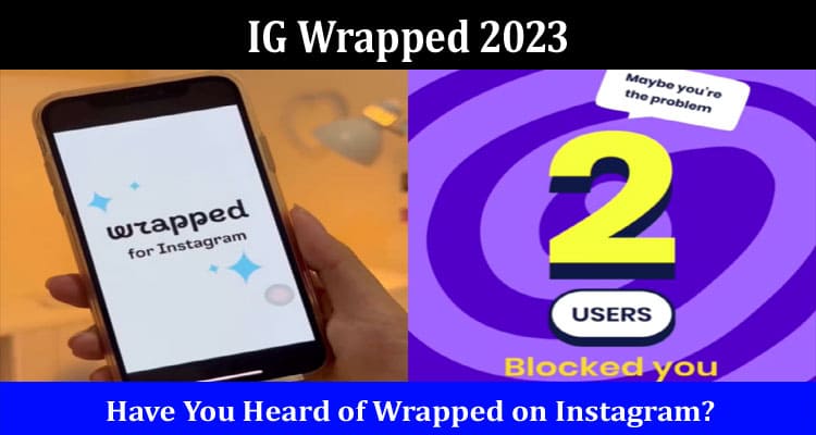 Latest News IG Wrapped 2023