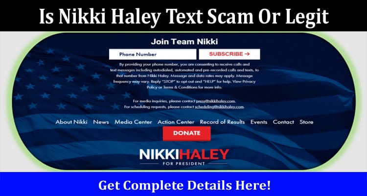 Latest News Is Nikki Haley Text Scam Or Legit