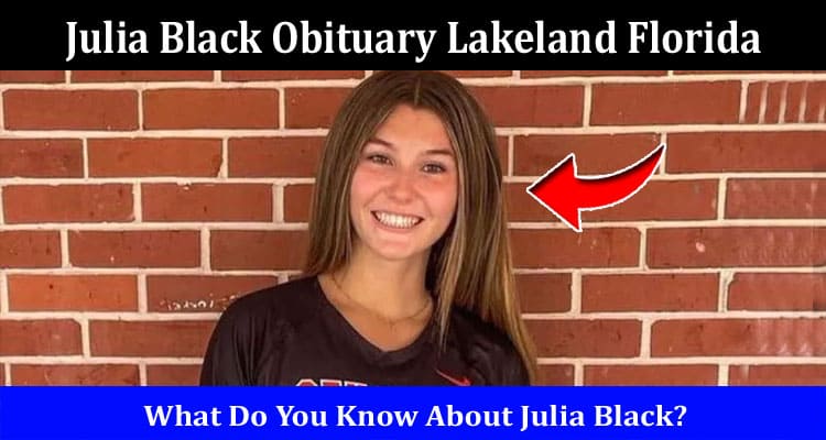 Latest News Julia Black Obituary Lakeland Florida