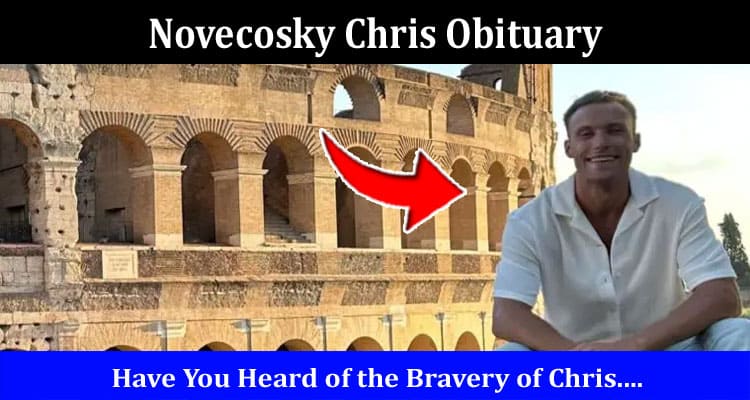 Latest News Novecosky Chris Obituary