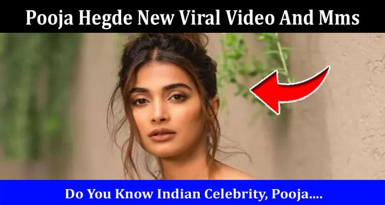 Latest News Pooja Hegde New Viral Video And Mms