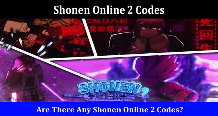 Latest News Shonen Online 2 Codes
