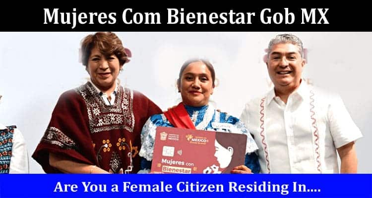 Mujeres Com Bienestar Gob MX Online Website Reviews