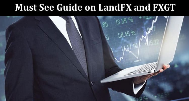 How to Must See Guide on LandFX and FXGT