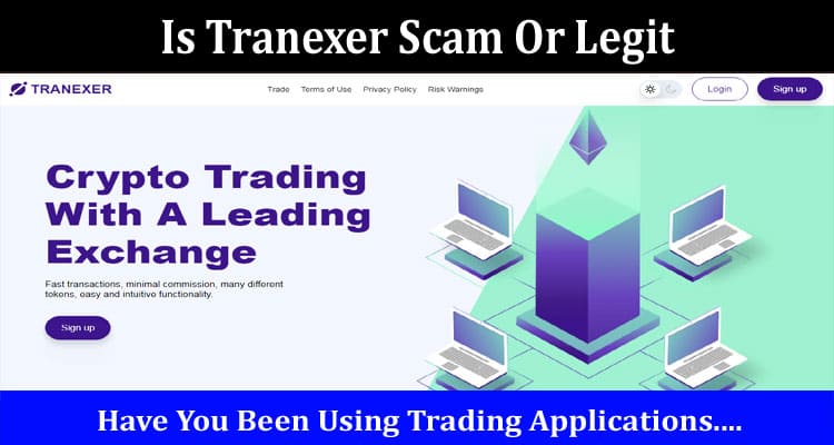 Is Tranexer Scam Or Legit Online Website Reviews