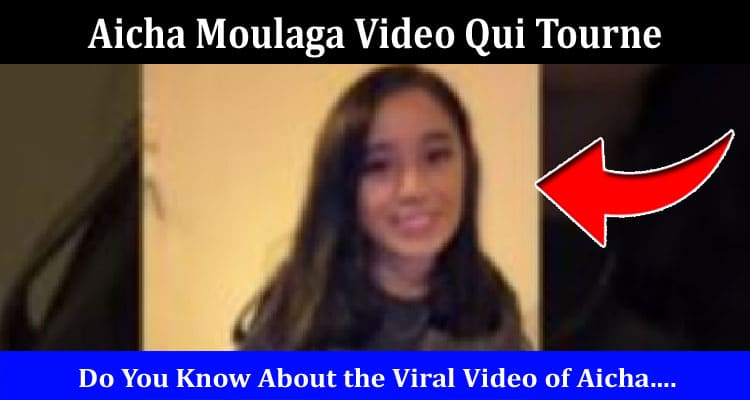 Latest News Aicha Moulaga Video Qui Tourne