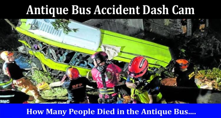 Latest News Antique Bus Accident Dash Cam