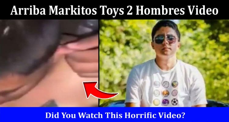 Latest News Arriba Markitos Toys 2 Hombres Video