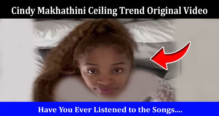 Latest News Cindy Makhathini Ceiling Trend Original Video