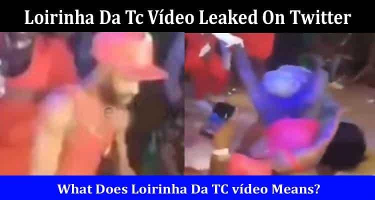 Latest News Loirinha Da Tc Vídeo Leaked On Twitter