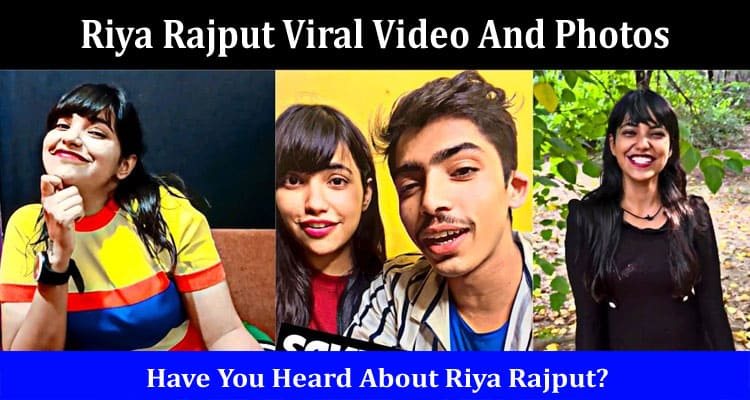 Latest News Riya Rajput Viral Video And Photos