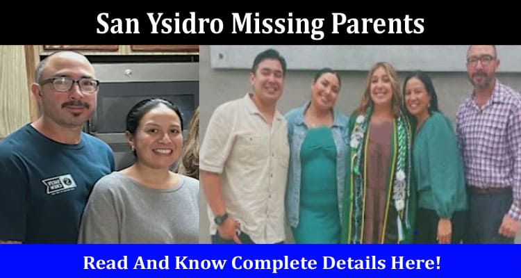 Latest News San Ysidro Missing Parents
