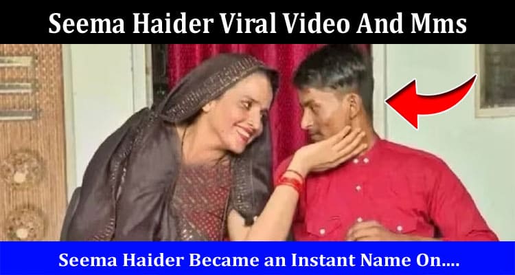 Latest News Seema Haider Viral Video And Mms
