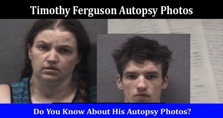Latest News Timothy Ferguson Autopsy Photos