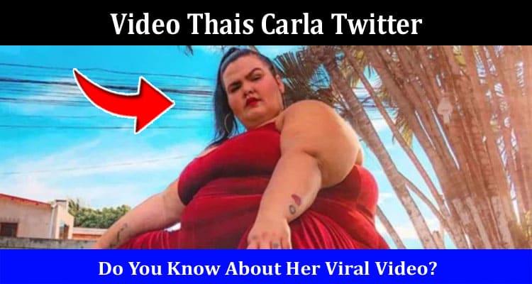 Latest News Video Thais Carla Twitter