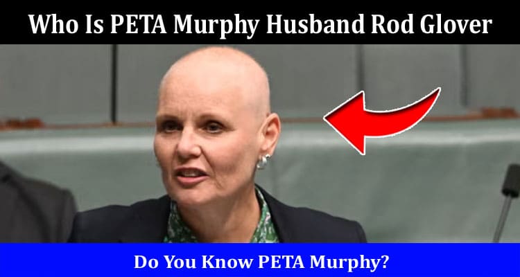 Latest News Who Is PETA Murphy Husband Rod Glover