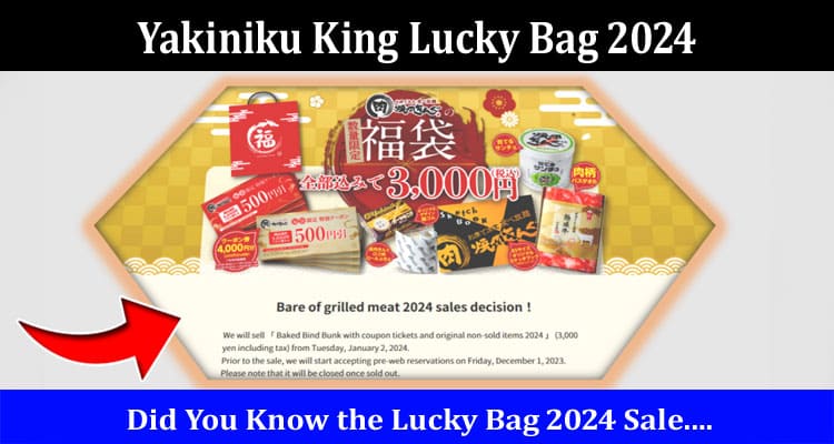 Latest News Yakiniku King Lucky Bag 2024