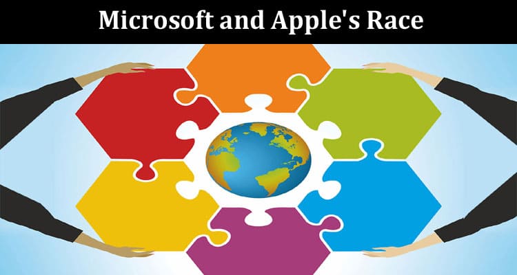 Investor Sentiments Gauging Public Perception in Microsoft and Apple's Race