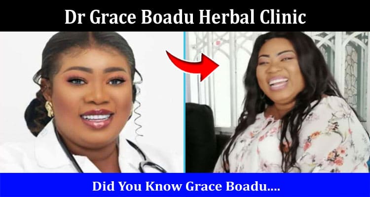 Latest News Dr Grace Boadu Herbal Clinic