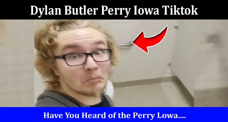 Latest News Dylan Butler Perry Iowa Tiktok