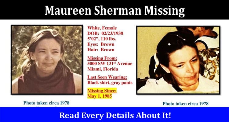 Latest News Maureen Sherman Missing