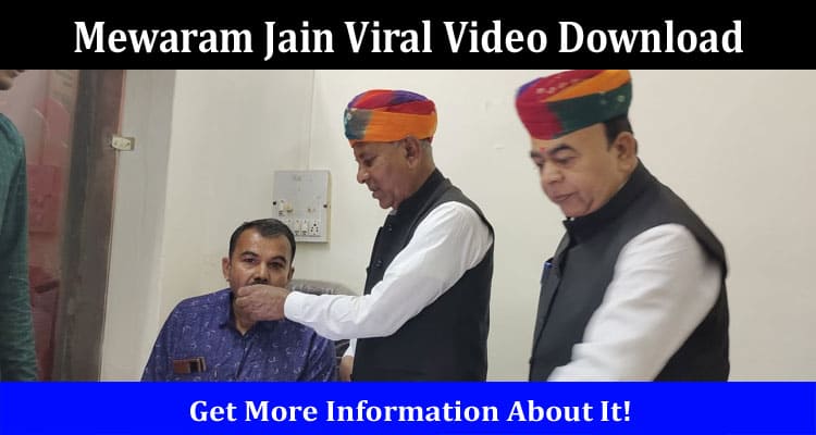 Latest News Mewaram Jain Viral Video Download
