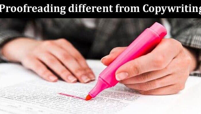 How is Proofreading different from Copywriting
