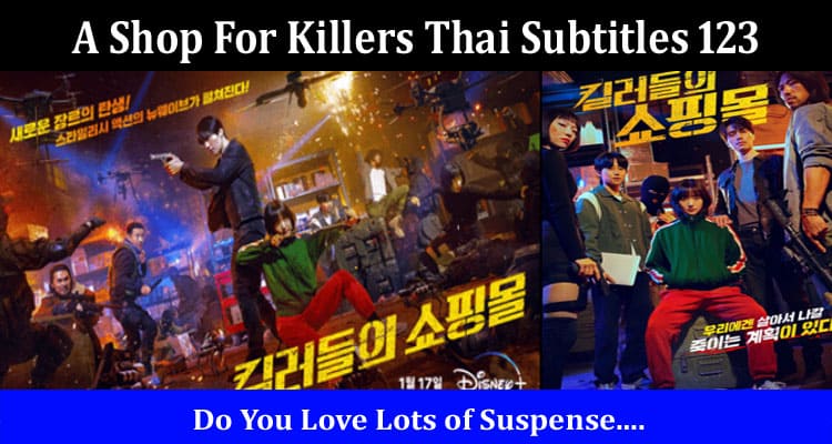 Latest News A Shop For Killers Thai Subtitles 123