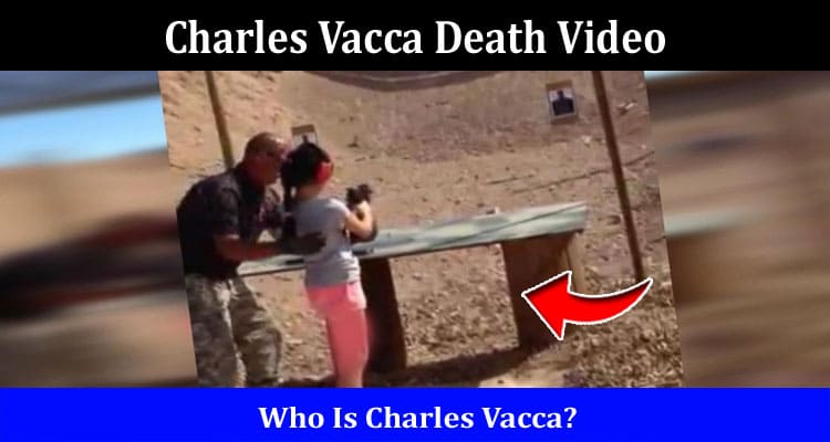 Latest News Charles Vacca Death Video