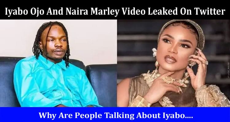 Latest News Iyabo Ojo And Naira Marley Video Leaked On Twitter