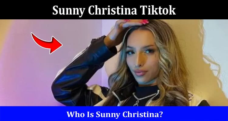 Latest News Sunny Christina Tiktok