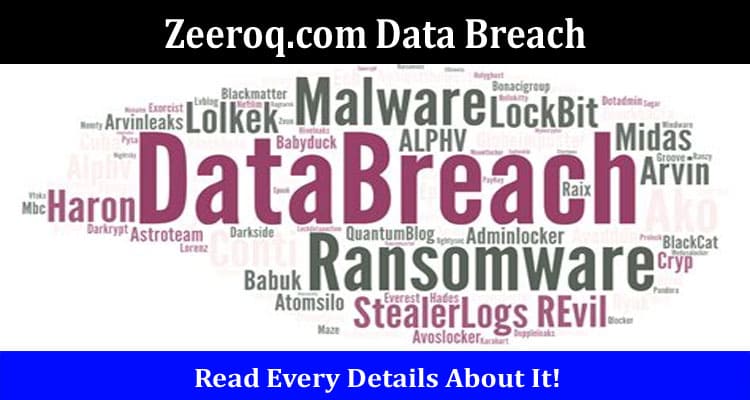 Latest News Zeeroq.com Data Breach