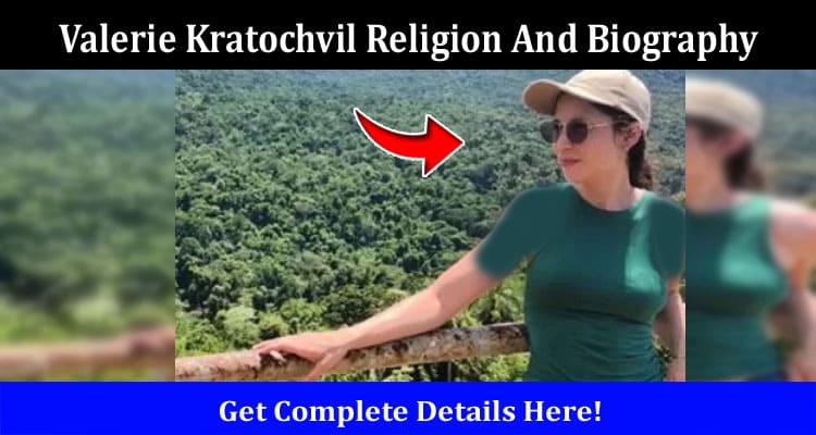 Latest News Valerie Kratochvil Religion And Biography